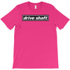 drive shaft T-Shirt