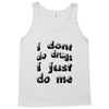 i don't do drugs tie dye Tank Top