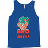 do you even gift Tank Top
