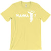 wanna screw T-Shirt