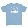 teal'c indeed Youth Tee