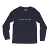 the book was better Long Sleeve Shirts