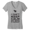 i can't keep calm my wife is pregnant Women's V-Neck T-Shirt