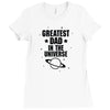 Greatest Dad In The Universe Ladies Fitted T-Shirt