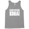 certified kohai Tank Top