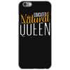 educated natural queen1 iPhone 6/6s Case