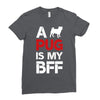 a pug is my bff Ladies Fitted T-Shirt