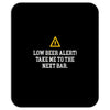 low beer alert Mousepad