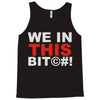 we in this bit&copy;#! Tank Top