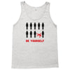 Be Yourself Tank Top