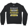 Nobody Is Perfect But If You Are A Husband You Are Pretty Damn Close Crewneck Sweatshirt