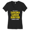 This is What a Sarcoma Cancer Survivor Looks Like Women's V-Neck T-Shirt