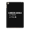 teacher career goals iPad Mini 4