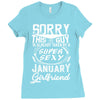 This Guy Is Taken By A Super Sexy January Girlfriend Ladies Fitted T-Shirt