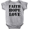 faith hope love Baby Onesie