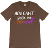 you can't scare me i'm a mother T-Shirt