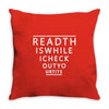 read this while i check out your tis Throw Pillow