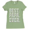 best papa ever Ladies Fitted T-Shirt