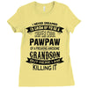 Super Cool Pawpaw Of A Freaking Awesome Grandson Ladies Fitted T-Shirt