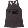 namastay in bed Racerback Tank