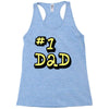 new dad number one 1 dad Racerback Tank