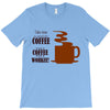 coffee lovers T-Shirt