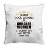 Good Looking Childcare Worker Doesnt Get Better Than Throw Pillow