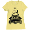 I Am Labrador Retriever Actually In A Very Commited Relationship Ladies Fitted T-Shirt