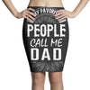 My Favorite People Call Me Dad Pencil Skirts