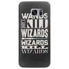 wizards kill wizards Samsung Galaxy S7 Edge