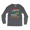i'm dreaming of a white christms but if the white runs out i'll drink Long Sleeve Shirts
