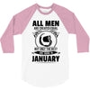 All Men Are Created Equal But Only The Best Are Born In June 3/4 Sleeve Shirt