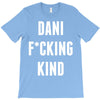 Dani Kind T-Shirt