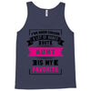 I've Been Called A Lot Of Names But Aunt Is My Favorite Tank Top