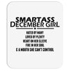 Smartass December Girl Mousepad