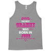 The Best Grammy Was Born In June Tank Top