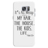 its all messy  my hair the house the kid life Samsung Galaxy S7