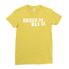 drugs di maa di Ladies Fitted T-Shirt
