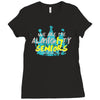 we are the almig17ty seniors carver high school Ladies Fitted T-Shirt