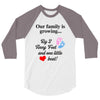 Our Family is Growing 3/4 Sleeve Shirt