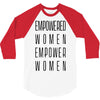 empowered women 3 3/4 Sleeve Shirt