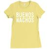 buenos nachos Ladies Fitted T-Shirt
