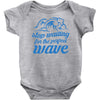 stop waiting Baby Onesie