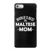 world's best maltese mom iPhone 7 Case