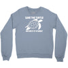 save the turtle Crewneck Sweatshirt