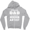 proud dad of a freaking awesome artist Zipper Hoodie