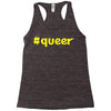 hashtag queer Racerback Tank
