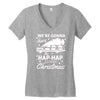 we're gonna have the hap hap happiest christmas Women's V-Neck T-Shirt