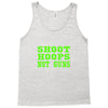 shoot hoops not guns Tank Top