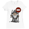 you shall not pass!! Ladies Fitted T-Shirt